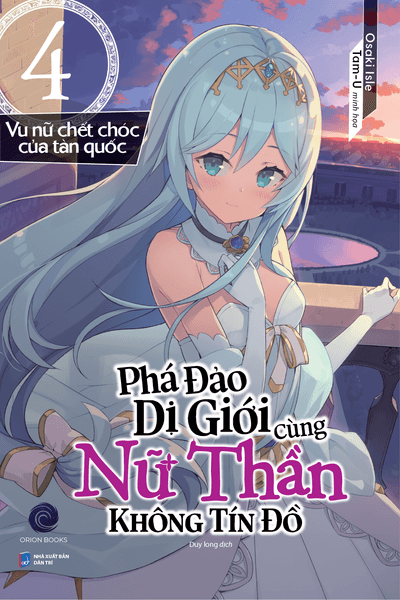 Phá Đạo Dị Giới Cùng Nữ Thần Không Tín Đồ - Tập 4 (Bản Thường)