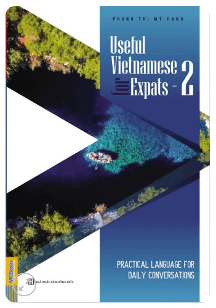Useful Vietnamese for Expats - 2 - Phùng Thị Mỹ Hạnh