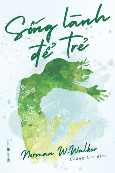 Sống Lành Để Trẻ - Làn