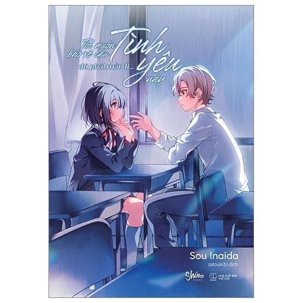 Tôi Muốn Bảo Vệ Cậu, Dù Phải Mất Đi Tình Yêu Này - Di Di