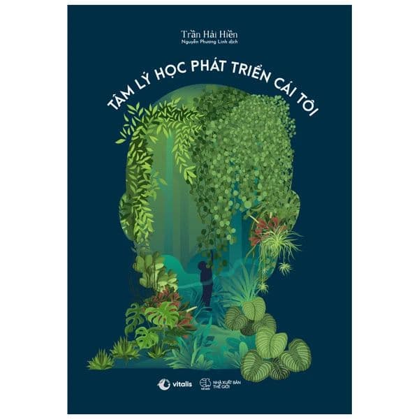 Tâm Lý Học Phát Triển Cái Tôi - Lý Nam