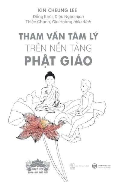 Tham Vấn Tâm Lý Trên Nền Tảng Phật Giáo - Lý Gia