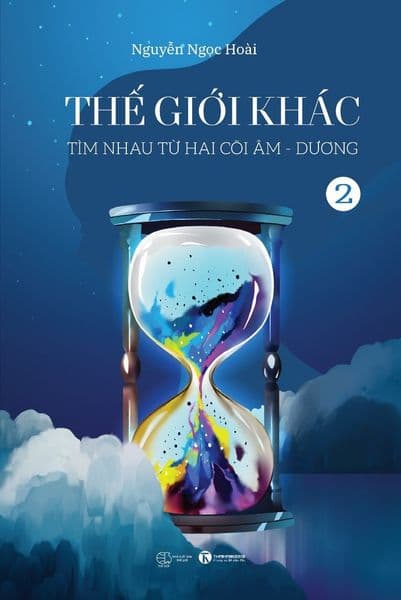 Thế Giới Khác - Tập 2 - Tìm Nhau Từ Hai Cõi Âm Dương