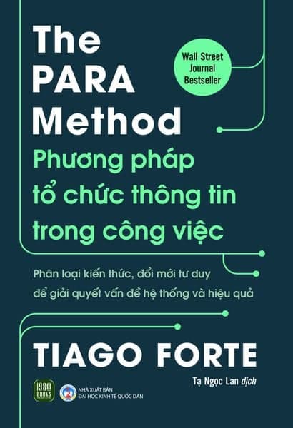 The Para Method - Phương Pháp Tổ Chức Thông Tin Trong Công Việc - Phương Phương