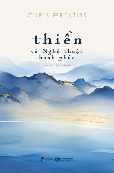 Thiền Và Nghệ Thuật Hạnh Phúc