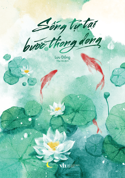 Sống Tự Tại, Bước Thong Dong