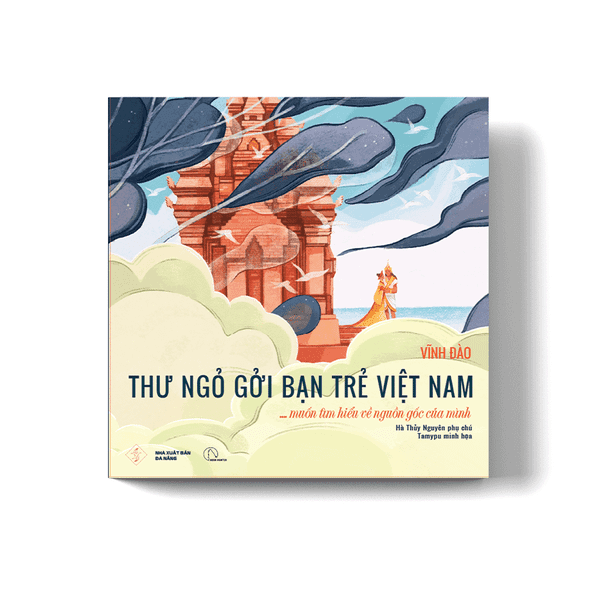 Thư Ngỏ Gởi Bạn Trẻ Việt Nam... Muốn Tìm Hiểu Về Nguồn Gốc Của Mình - Ngô Hiểu Ba
