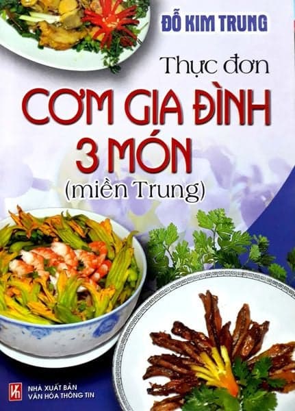 Thực Đơn Cơm Gia Đình 3 Món Miền Trung