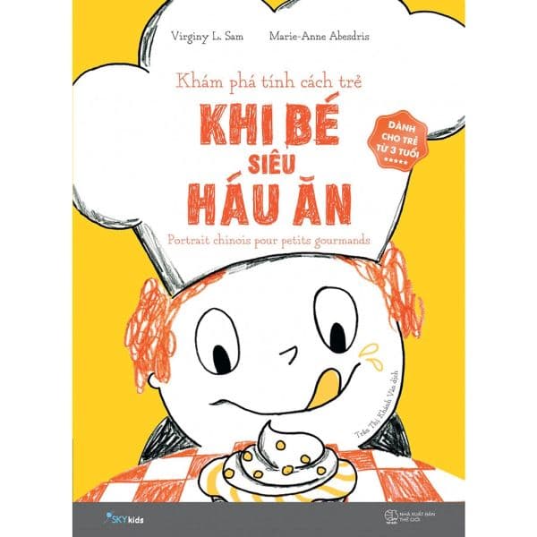 Khám Phá Tính Cách Trẻ - Tập 3: Khi Bé Siêu Háu Ăn - An