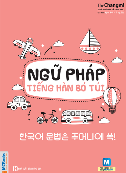 NGỮ PHÁP TIẾNG HÀN BỎ TÚI - The Changmi
