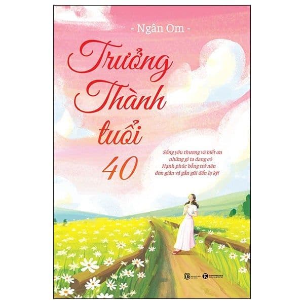Trưởng Thành Tuổi 40 - Thanh Thanh