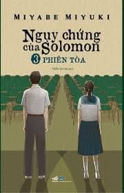 Ngụy Chứng Của Solomon - Tập 3 - Phiên Tòa - Nhã Nam