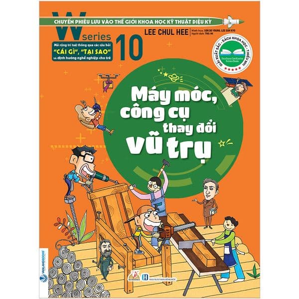 W Series 10 - Máy Móc, Công Cụ Thay Đổi Vũ Trụ - Vũ