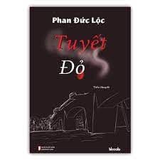 Tuyết Đỏ - Phan Đức Lộc