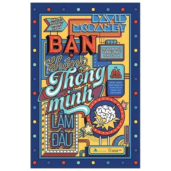 Bạn Không Thông Minh Lắm Đâu - Minh Thông