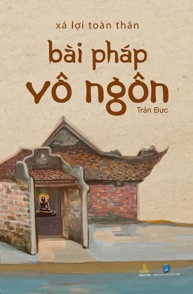 Bài Pháp Vô Ngôn - Xá Lợi Toàn Thân - Lợi Ỷ Ân