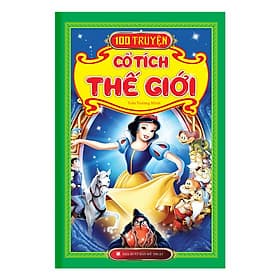 100 Truyện Cổ Tích Thế Giới - Minh Thắng