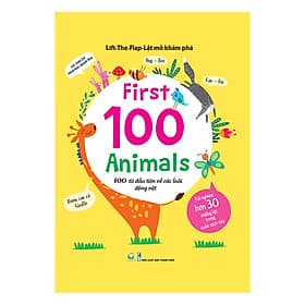 Sách Lift-The-Flap - Lật Mở Khám Phá: First 100 Animals - 100 Từ Đầu Tiên Về Các Loài Động Vật - Rien Ono