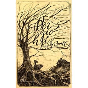 Sách Đồi Gió Hú (Tái Bản) - Emily Bronte