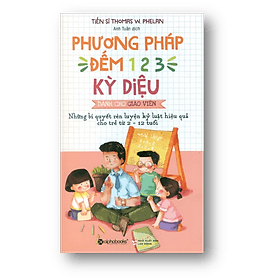 Sách Phương pháp đếm 1-2-3 kỳ diệu dành cho giáo viên - Phương Phương