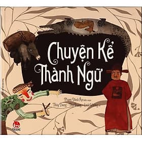 Sách Chuyện Kể Thành Ngữ - Chuyện