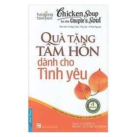 Sách Chicken Soup For The Soul - Quà Tặng Tâm Hồn Dành Cho Tình yêu - Việt Chi