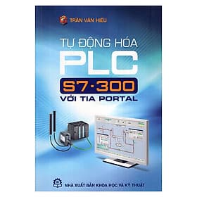 Tự Động Hóa PLC S7 - 300 Với TIA Portal - Văn