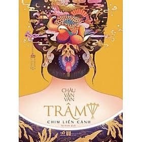 Sách Trâm - Chim Liền Cánh - Chì