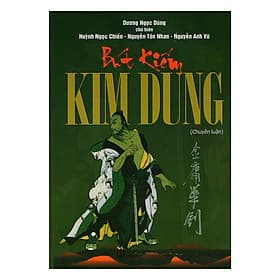 Sách Bút Kiếm Kim Dung (Chuyên Luận) - Kim Mintae