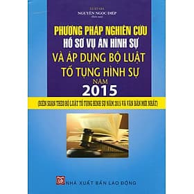 Sách Phương Pháp Nghiên Cứu Hồ Sơ Vụ Án Hình Sự - Phương Phương