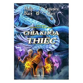 Sách Series Trường Học Pháp Thuật - Phần 3: Chìa Khóa Thiếc - Thu