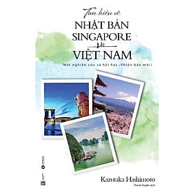 Sách Tìm Hiểu Nhật Bản, Singapore Và Việt Nam - Việt Hà