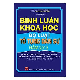 Sách Bình Luận Khoa Học Bộ Luật Tố Tụng Dân Sự Năm 2015 - Khoa