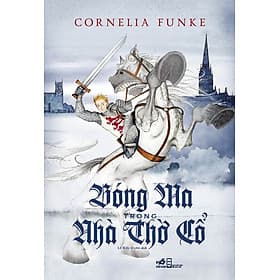 Sách Bóng Ma Trong Nhà Thờ Cổ - Nhã Nam