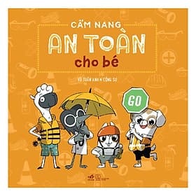 Sách Cẩm Nang An Toàn Cho Bé - An Nam