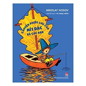 Sách Chuyện Phiêu Lưu Của Mít Đặc Và Các Bạn (Ấn Bản Kỉ Niệm 60 Năm NXB Kim Đồng) - Kim Hye-Jin