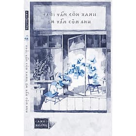 Sách Trời Vẫn Còn Xanh, Em Vẫn Còn Anh - Anh Khang