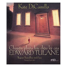 Sách Chuyến Phiêu Lưu Diệu Kỳ Của Edward Tulane - ED