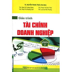 Sách Giáo Trình Tài Chính Doanh Nghiệp (Phần 2) - Do