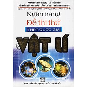 Sách Ngân Hàng Đề Thi Thử THPT Quốc Gia Môn Vật Lí - Pang Li Kin