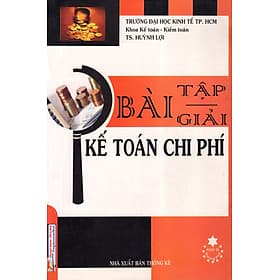 Sách Bài Tập Và Giải Kế Toán Chi Phí - Nha Nha