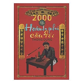Sách 2000 Mẫu Hoành Phi Câu Đối Thông Dụng - Văn