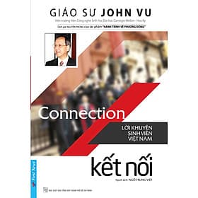 Sách Connection - Kết Nối (Lời Khuyên Sinh Viên Việt Nam)