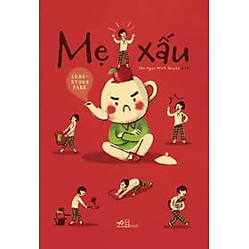 Sách Mẹ Xấu - Nhã Nam