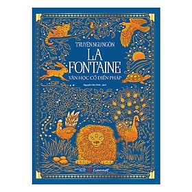 Truyện Ngụ Ngôn La Fontaine - La Fontaine