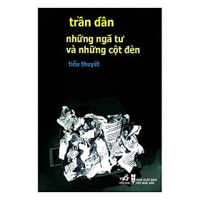 Sách Những Ngã Tư Và Những Cột Đèn - Nhã Nam
