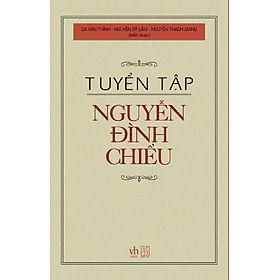 Sách Tuyển Tập Nguyễn Đình Chiểu - Đông Di
