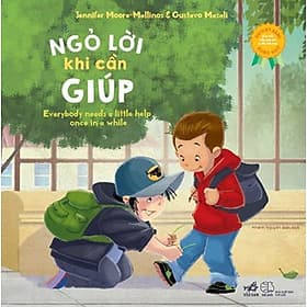 Sách Bộ Song Ngữ - Ngỏ Lời Khi Cần Giúp - Nhã Nam