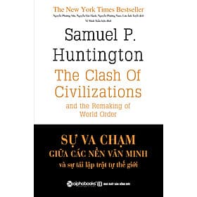 Sách Sự Va Chạm Giữa Các Nền Văn Minh Và Sự Tái Lập Trật Tự Thế Giới - Minh