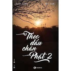 Sách Theo Dấu Chân Phật (Tập 2)